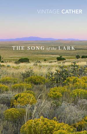 The Song of the Lark de Willa Cather