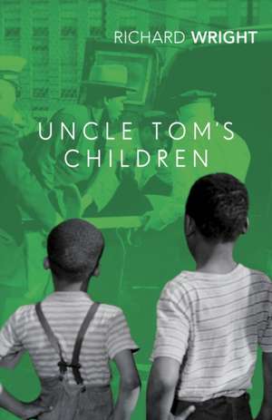 Uncle Tom's Children de Richard Wright