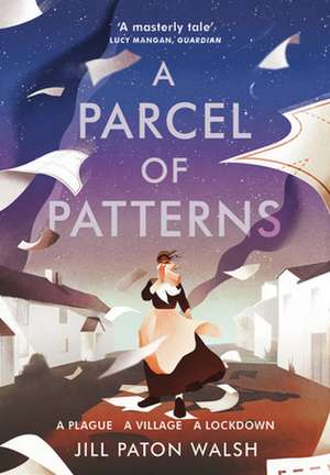 A Parcel of Patterns de Jill Paton Walsh