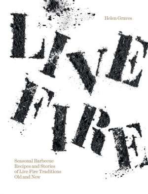 Live Fire de Helen Graves