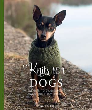 Knits for Dogs de Stina Tiselius