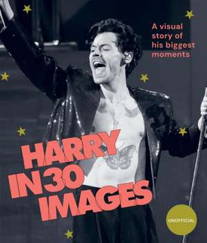 Harry in 30 Images de Hardie Grant Books