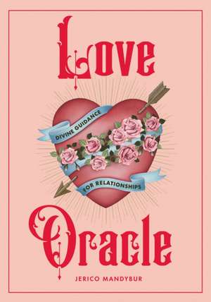 Love Oracle de Jerico Mandybur