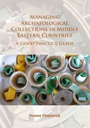 Fitzpatrick, D: Managing Archaeological Collections in Middl