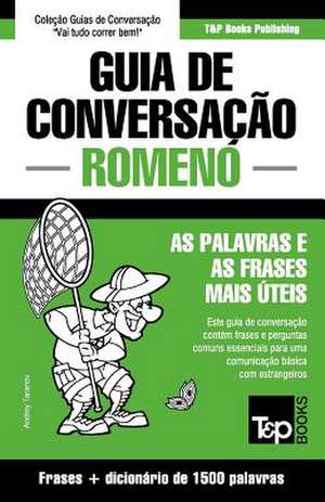 Guia de Conversacao Portugues-Romeno E Dicionario Conciso 1500 Palavras de Andrey Taranov