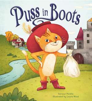 Pirotta, S: Storytime Classics: Puss in Boots de Savior Pirotta