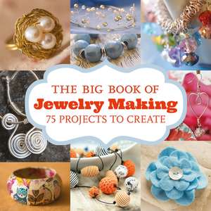 Big Book of Jewelry Making, The de Unknown