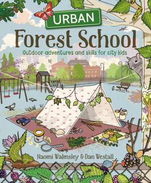 Urban Forest School de N Walmsley