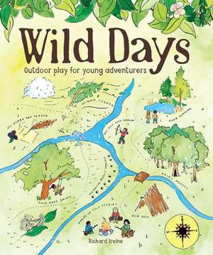 Wild Days de R Irvine