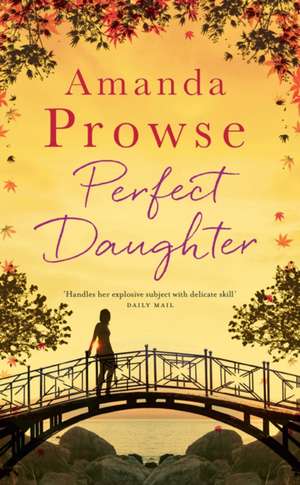 Perfect Daughter de Amanda Prowse