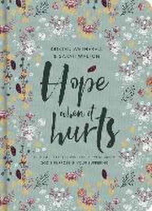 Hope When It Hurts de Kristen Wetherell