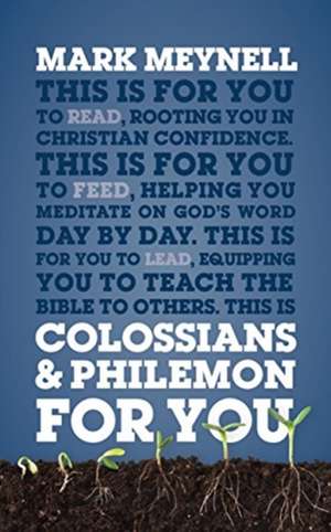 Colossians & Philemon for You de Mark Meynell