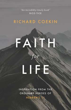 Faith for Life de Richard Coekin