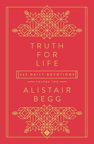 Truth for Life - Volume 2 de Alistair Begg