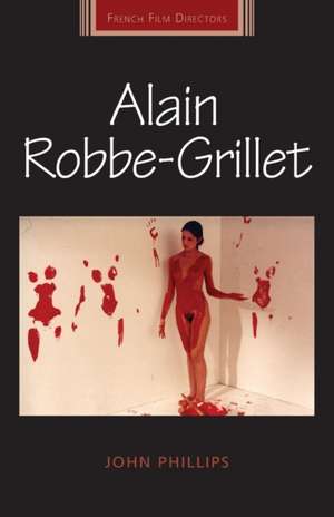 Alain Robbe-Grillet de John Phillips