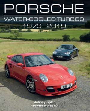 Porsche Water-Cooled Turbos de John Tipler