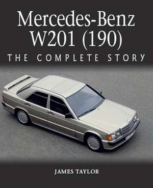 Mercedes-Benz W201 (190) de James Taylor