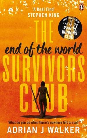 The End of the World Survivors Club de Adrian J Walker