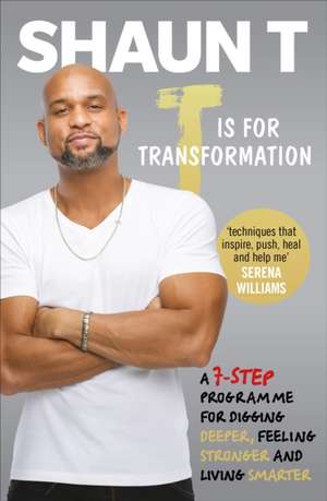 T is for Transformation de Shaun T