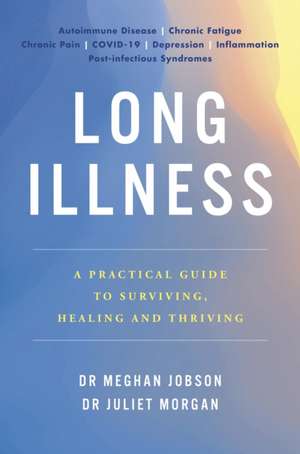 Long Illness de Juliet Morgan