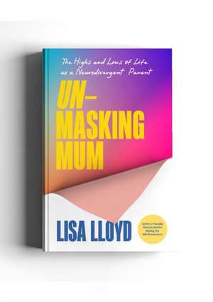 Unmasking Mum de Lisa Lloyd
