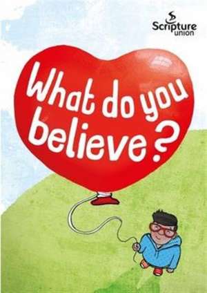 What Do You Believe? de Gemma Willis