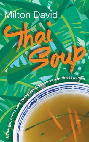 Thai Soup de Milton David