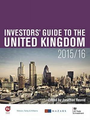 Investors' Guide to the United Kingdom 2015-16 de Jonathan Reuvid