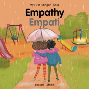 My First Bilingual Book-Empathy (English-Turkish) de Patricia Billings