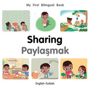 My First Bilingual Book-Sharing (English-Turkish) de Milet Publishing