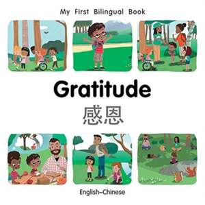 My First Bilingual BookGratitude (EnglishChinese) de Patricia Billings