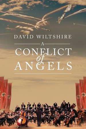 A Conflict of Angels de David Wiltshire