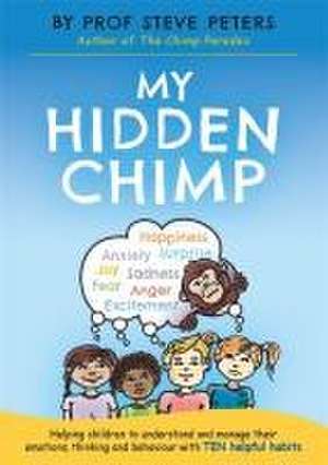 My Hidden Chimp de Steve Peters