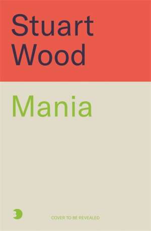 Mania de Stuart Wood