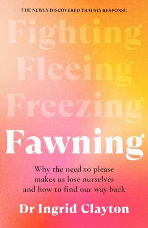 Fawning de Ingrid Clayton