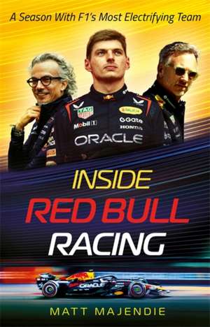 Inside Red Bull Racing de Matt Majendie