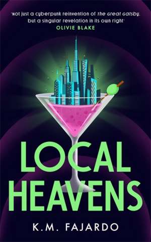 Local Heavens de K. M. Fajardo