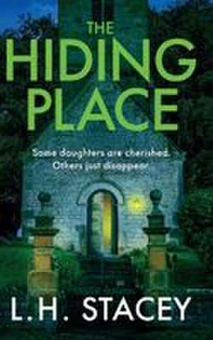 The Hiding Place de L H Stacey