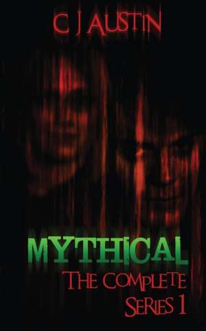 Mythical Series 1 de C J Austin