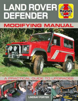 Land Rover Defender Modifying Manual de Lindsay Porter