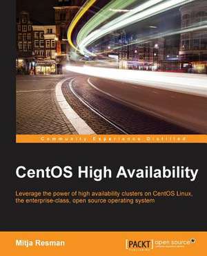 Centos High Availability de Mitja Resman