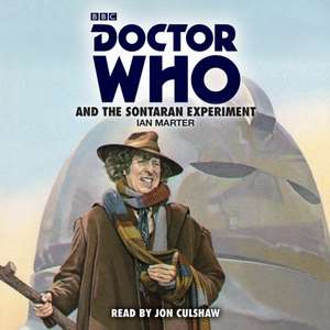 Marter, I: Doctor Who and the Sontaran Experiment de Ian Marter