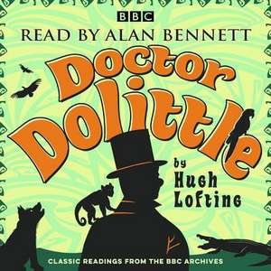 Alan Bennett: Doctor Dolittle Stories de Hugh Lofting