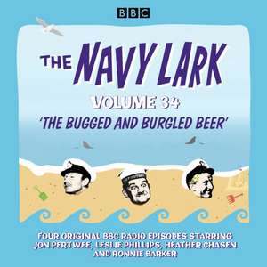 The Navy Lark: Volume 34 de Lawrie Wyman