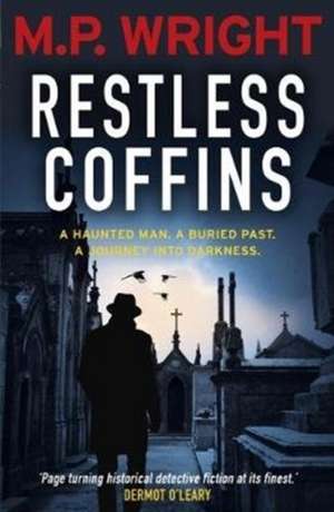 RESTLESS COFFINS de M. P. Wright