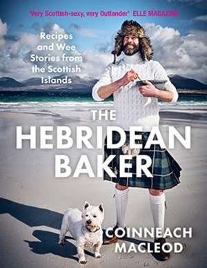 The Hebridean Baker de Coinneach MacLeod