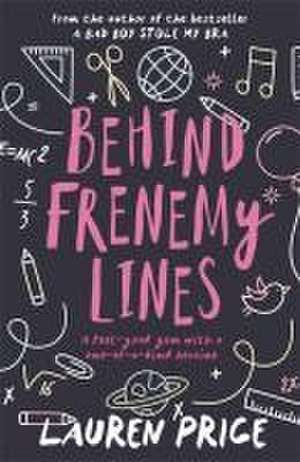 Behind Frenemy Lines de Lauren Price