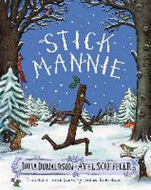 Stick Mannie de Julia Donaldson