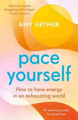 Arthur, A: Pace Yourself