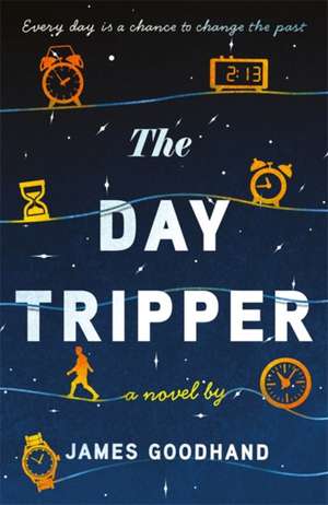 Goodhand, J: Day Tripper de James Goodhand